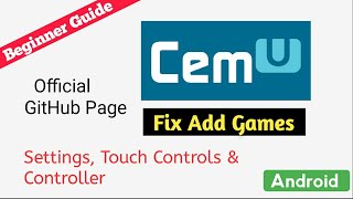 CEMu Emulator  Beginner Guide Android [upl. by Ayra]