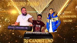 Joselito Piano Y Dj Canastero  Rumba Portguesa 2024  Remix Dj Josito Con Salero [upl. by Valonia]