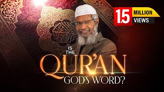 Is the Quran Gods Word by Dr Zakir Naik  Full Lecture [upl. by Mackintosh]