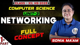 Networking class 12 Part 1  Computer science Unit3  SOE Bangla [upl. by Annoit574]