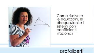 Equazioni sistemi disequazioni con coefficienti irrazionali [upl. by Onida162]