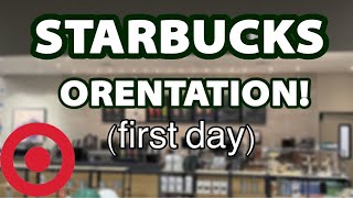 FIRST DAY AS A BARISTA Target Starbucks Orientation [upl. by Mcevoy527]