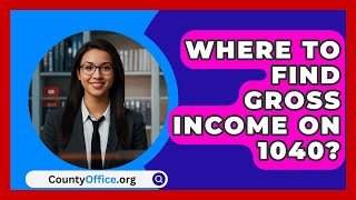 Where To Find Gross Income On 1040  CountyOfficeorg [upl. by Swanson]