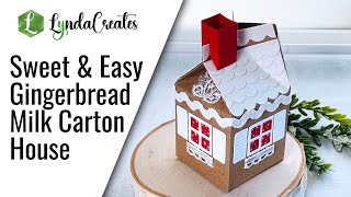 Make This Sweet Gingerbread Milk Carton House Treat Box [upl. by Siger637]