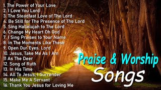 Reflection of Praise amp Worship Songs 🙏 Collection  NonStop Playlist [upl. by Agan386]