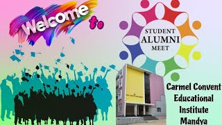 ALUMINI MEET 2024 Carmel Convent Mandya 🏫👨‍🏫👩‍🏫🏫 [upl. by Apostles]