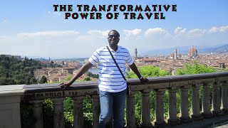 The Transformative Power Of Travel [upl. by Gibby136]