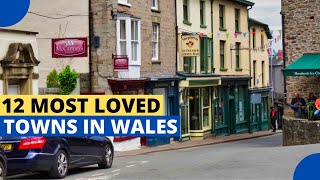 12 Most Loved Towns in Wales [upl. by Kalil383]