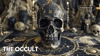 The Occult  Ep 6 with TheCultishShow [upl. by Bray]