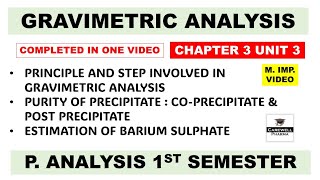 Gravimetric Analysis Complete  Steps Involved in Gravimetric Analysis  Part 3 Unit 3 P Analysis [upl. by Suiravat141]