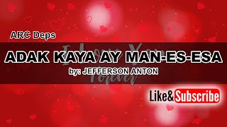 ADAK KAYA AY MANESESA by Jefferson Anton [upl. by Weinreb]