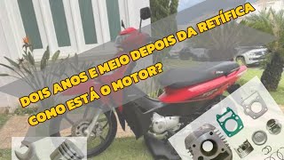 COMO ESTÃ O MOTOR DA BIZ 2 ANOS E MEIO DEPOIS DE TER SIDO FEITO A RETÃFICA [upl. by Reinold129]