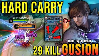 ONE VS ALL Gusion Hard Carry Insane 29 Kills  Build Top 1 Global Gusion  MLBB [upl. by Cartan731]