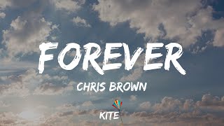 Chris Brown  Forever Lyric Video [upl. by Kwapong59]