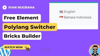 Bricks Builder Free Polylang Switcher Element for Playing Around [upl. by Nathaniel]