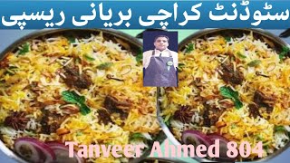 Student Authentic Karachi Biryani Recipe by Tanveer Ahmed 804 ❤️ [upl. by Pamela]