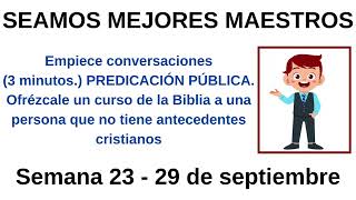 SEAMOS MEJORES MAESTROS  Empiece conversaciones3 minutos PÚBLICA Semana 23  29 de septiembre [upl. by Llehsam]