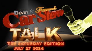 Car Stereo talk Live with Dean and Fernando 7272024 [upl. by Nhguavoj591]