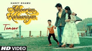 Song Teaser ► Adhoorian Kahaaniyan  Harzy Dhamu  Releasing On 23 Sep 2019 [upl. by Rhyner]