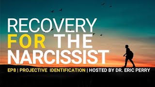 Projective Identification  Recovery FOR the Narcissist  Narcissism [upl. by Anastase]