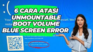 6 Cara Mengatasi Unmountable Boot Volume Blue Screen Error [upl. by Prissy132]