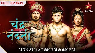 Chandra instructs dharma  S1  Ep242  Chandra Nandni [upl. by Braeunig743]