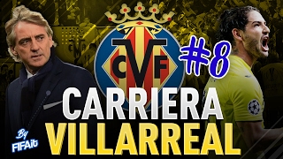 FIFA 17  CARRIERA VILLARREAL 8  SORIANO ANCORA DECISIVO [upl. by Aro959]