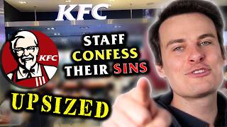 KFC Workers Confess Their Sins UPSIZED [upl. by Barris]