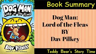 Dog Man Lord of the Fleas by Dav Pilkey  Full Summary amp Fun Review for Kids [upl. by Vasyuta402]