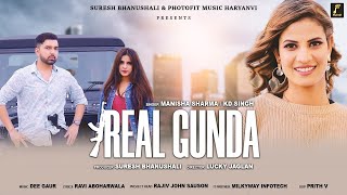 Manisha Sharma  Real Gunda  New Haryanvi Song Latest Haryanvi Song 2022 [upl. by Lemrej]