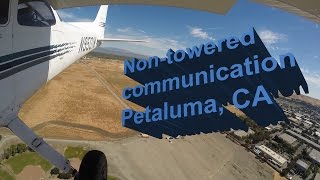 Petaluma O69 Non Tower Communications with ATC [upl. by Noirret262]