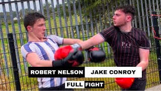 ROBERT NELSON vs JAKE CONROY FULL FIGHT [upl. by Neelak]