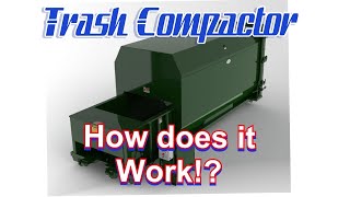 Trash Compactor HOW THEY WORK [upl. by Schindler]