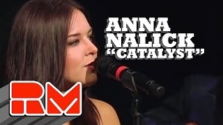 Anna Nalick  quotCatalystquot Live Acoustic RMTV Official [upl. by Yanetruoc]