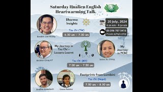 🌸🌸 Saturday Hualien English Heartwarming Talk 🍀 20th July 2024 620 am – 830 am🍀🍀 [upl. by Bianca971]