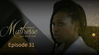 Série  Maitresse dun homme marié  Episode 31 [upl. by Llerdnam]