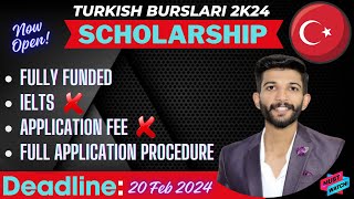 Turkey Burslari Scholarship 2024  How to apply step by step guide  study abroad in Turkey  BSMS [upl. by Brelje262]