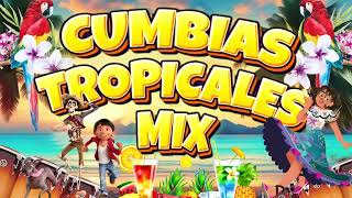 🔆CUMBIAS TROPICALES MIX 🦜VIEJITAS TROPICALES🎺ACAPULCO TROPICAL TROPICAL FLORIDA LOS KARKIS [upl. by Natsirhc]