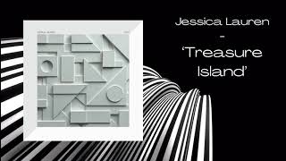 Jessica Lauren  Treasure Island Official Audio [upl. by Efal]