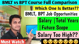 BMLT vs BPT Course Full Comparisonbmlt course detail in hindibpt course detailsWhich one is best [upl. by Reneta]