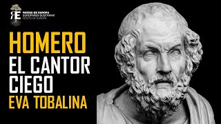 Homero el cantor ciego Historia leyenda y literatura Eva Tobalina [upl. by Abehshtab]