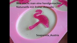 Naturseife mit Avocado Seife selber machen [upl. by Jansson]