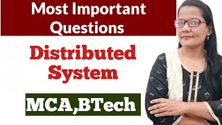 Important Questions of Distributed System  MCA BTech [upl. by Atterys]