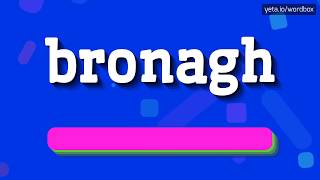 BRONAGH  HOW TO SAY IT BRONAGH PRONUNCIATION VIDEO bronagh irish name language brona bron [upl. by Anoirb650]