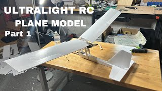 ULTRALIGHT RC plane model part 1 [upl. by Tibbs]