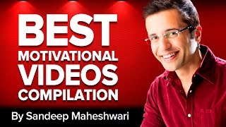 BEST MOTIVATIONAL VIDEOS COMPILATION  Sandeep Maheshwari Hindi [upl. by Juetta141]