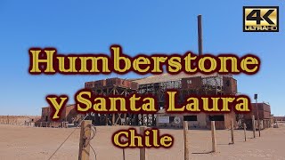 Turismo en Salitreras HUMBERSTONE y SANTA LAURA – CHILE 4K [upl. by Rucker694]