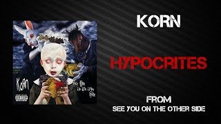 Korn  Hypocrites Lyrics Video [upl. by Orat]