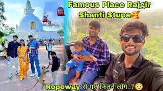 DancerSanatan1 Famous Pलेस Rajgir Shanti Stupa  Ropeway से गए कितने लोग😳 [upl. by Nabroc]