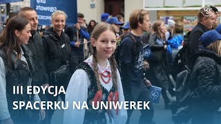 III edycja Spacerku na Uniwerek [upl. by Ecital]